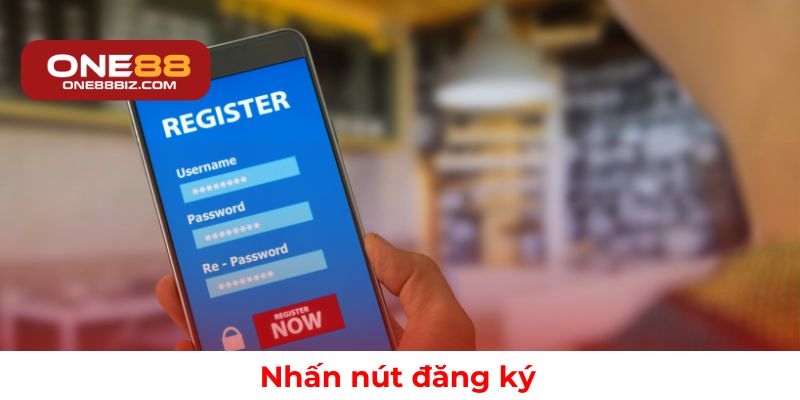 Bước nhấn nút đăng ký để tham gia ONE88