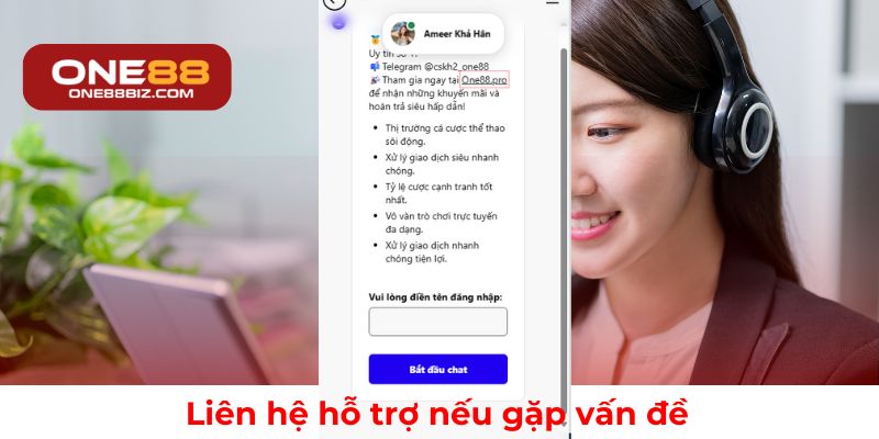 Hỗ trợ nhanh chóng khi gặp lỗi nạp tiền ONE88