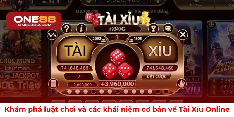 Khám phá luật chơi và các khái niệm cơ bản về Tài Xỉu Online