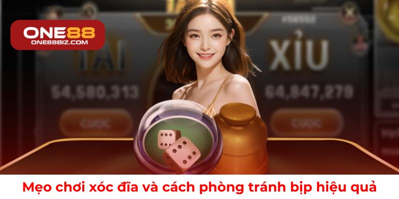 Mẹo chơi xóc đĩa và cách phòng tránh bịp hiệu quả